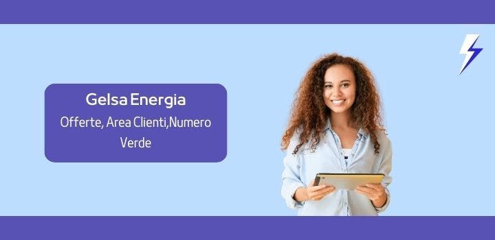 Gelsia Energia contatti offerte area clienti